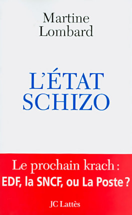 Livre L'Etat Schizo - Martine Lombard
